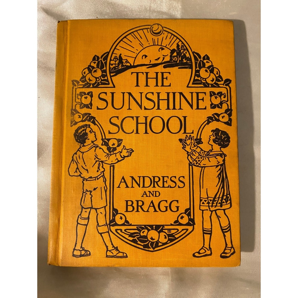 The Story Series in Health The Sunshine School by Andress & Bragg 1928 Ginn‎ Co